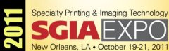 SGIA EXPO 2011------Specialty Printing & Imaging Technol